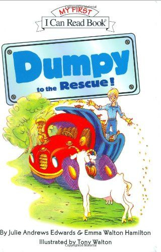Dumpy to the Rescue! (My First I Can Read)