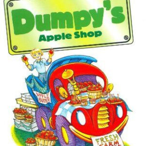 Dumpy's Apple Shop (My First I Can Read)
