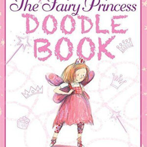 The Very Fairy Princess Doodle Book by Julie Andrews