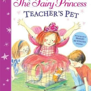 The Very Fairy Princess: Teacher's Pet (Passport to Reading)